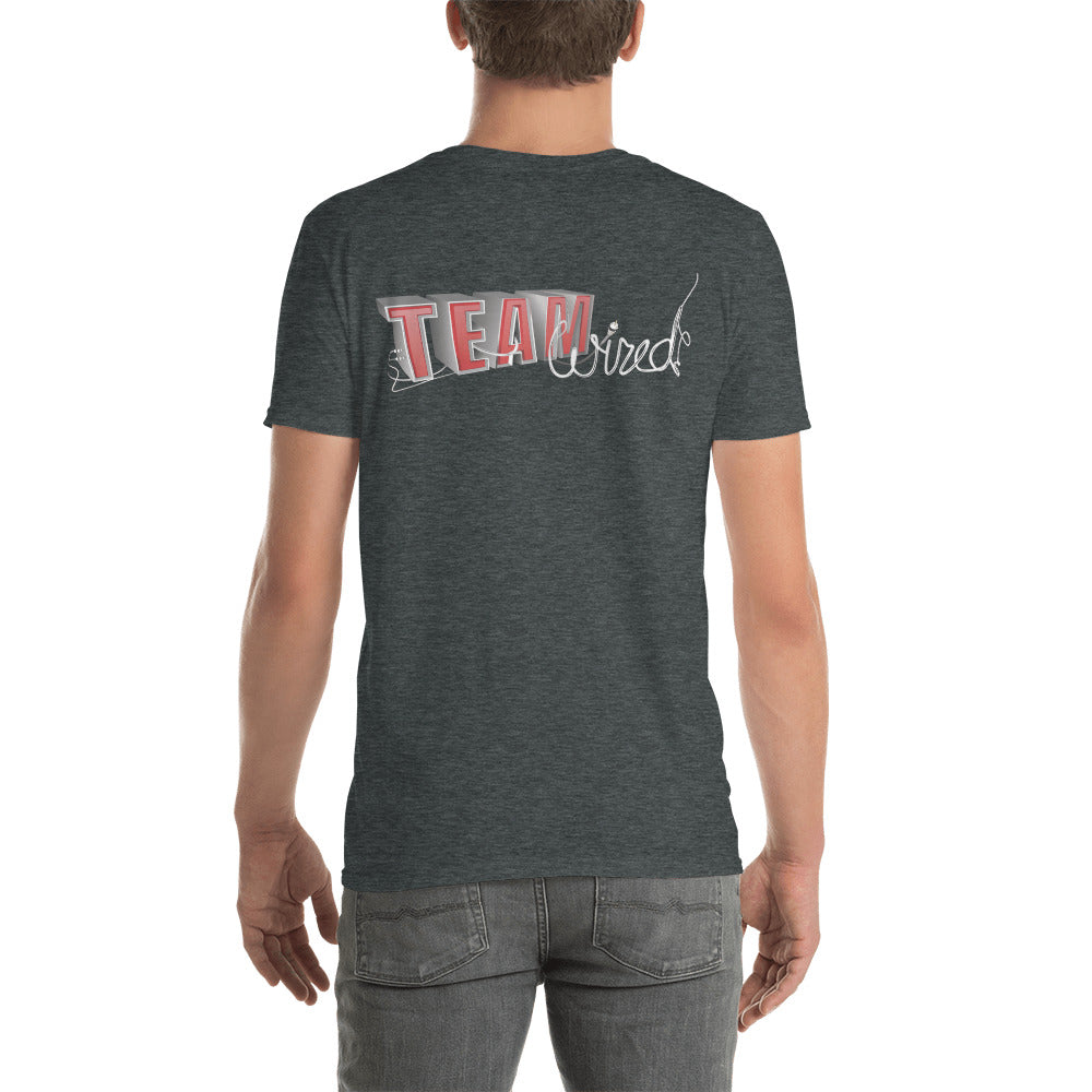 Team Wired-Unisex T-Shirt