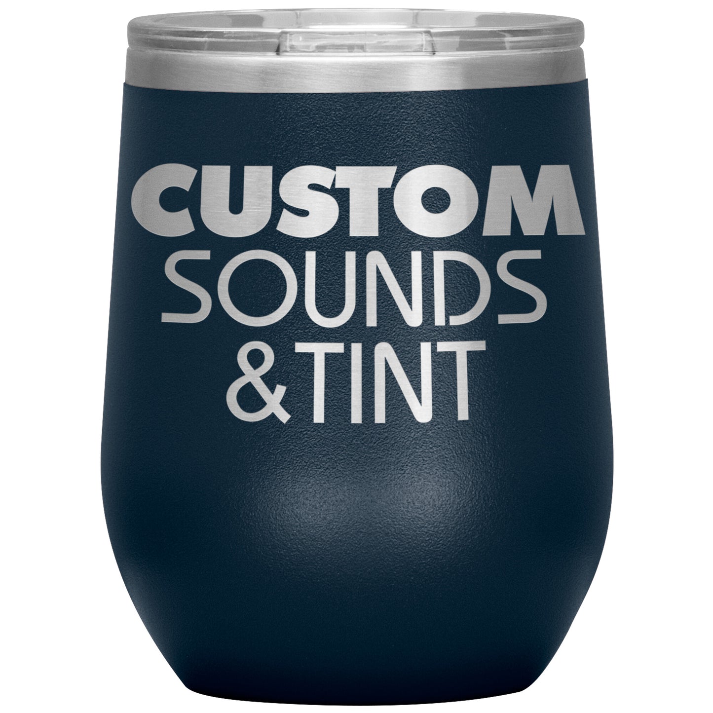 Custom Sounds & Tint-12oz Wine Insulated Tumbler
