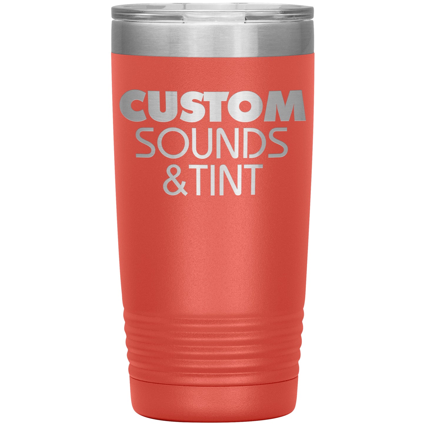 Custom Sounds & Tint-20oz Insulated Tumbler