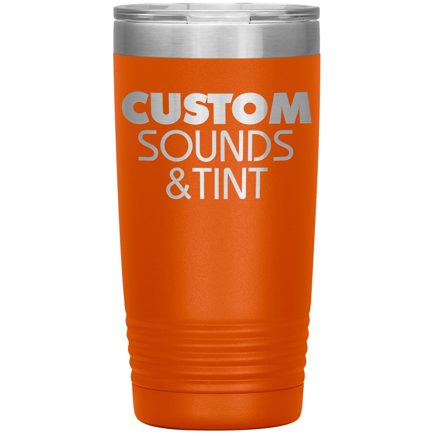 Custom Sounds & Tint-20oz Insulated Tumbler