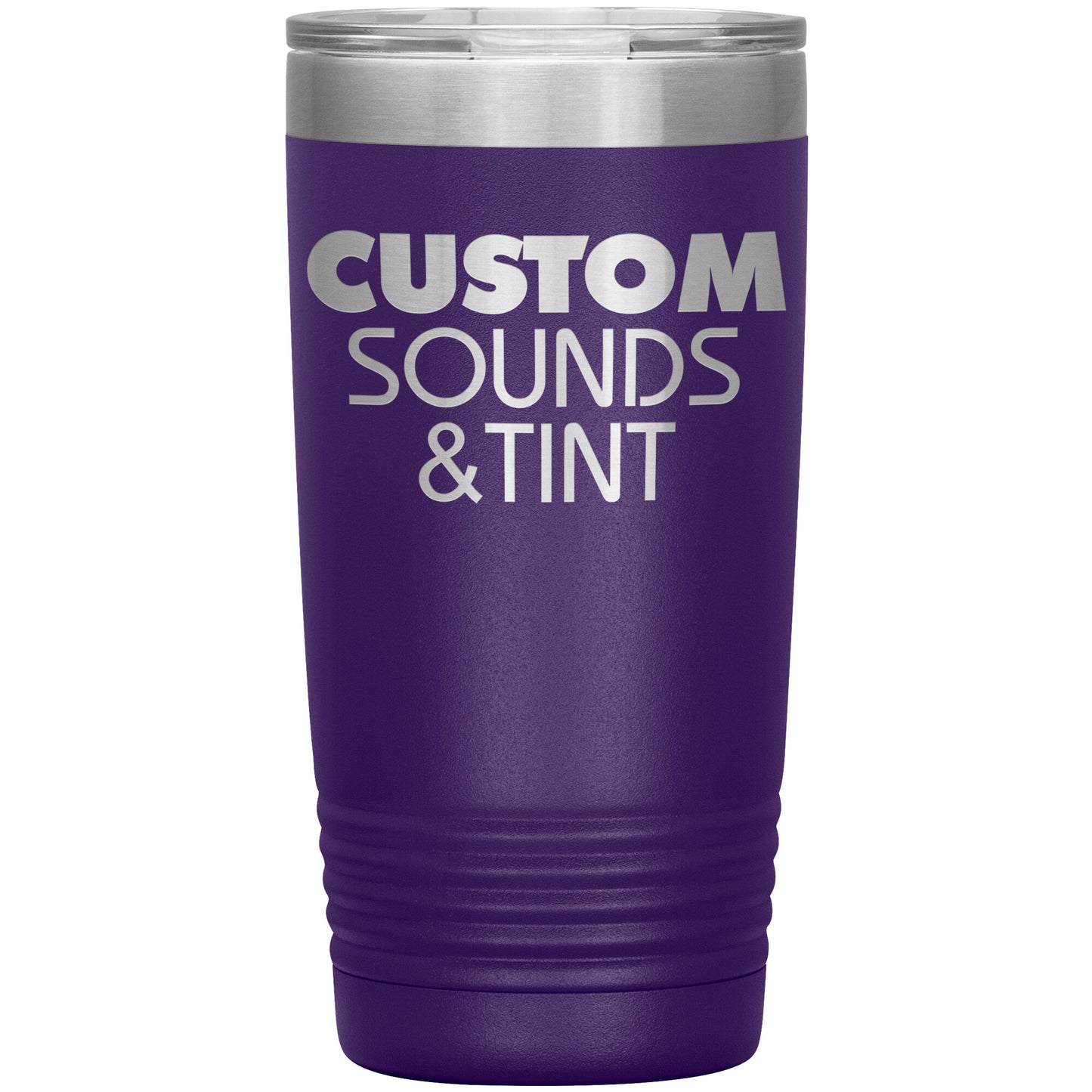 Custom Sounds & Tint-20oz Insulated Tumbler