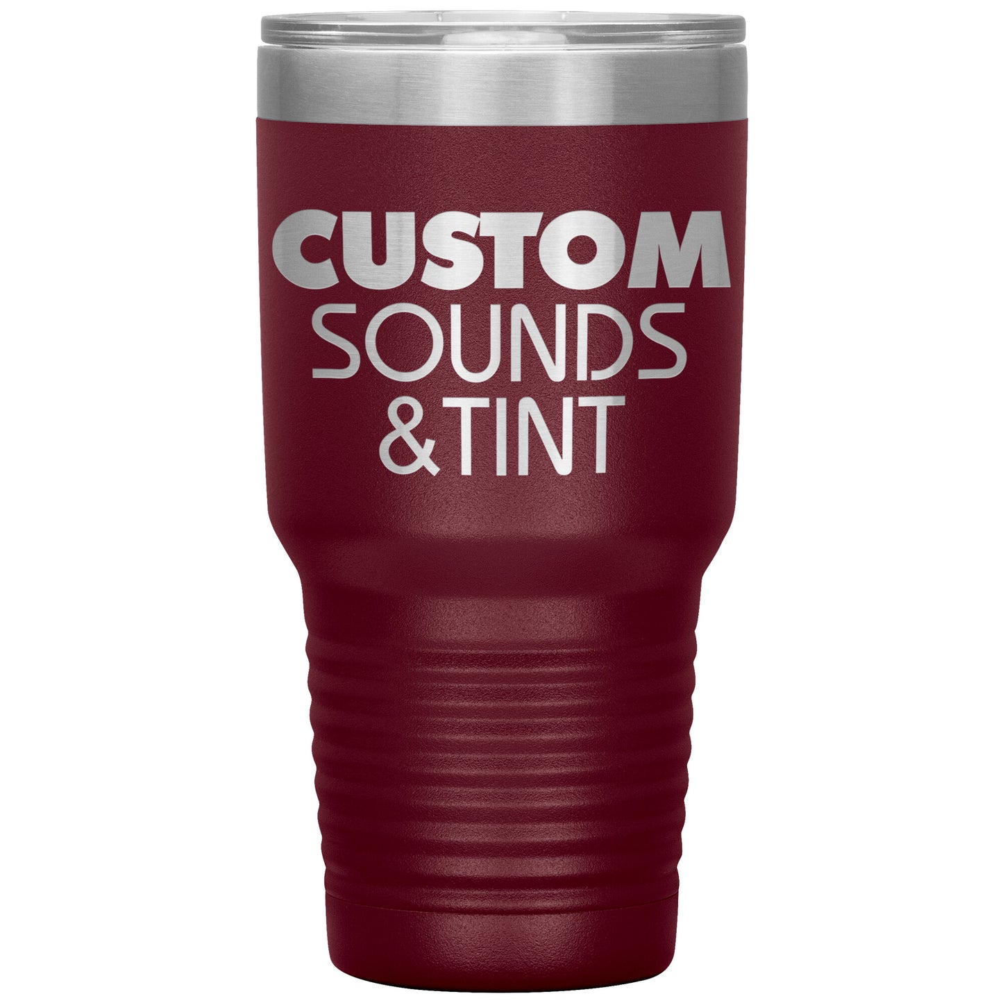 Custom Sounds & Tint-30oz Insulated Tumbler