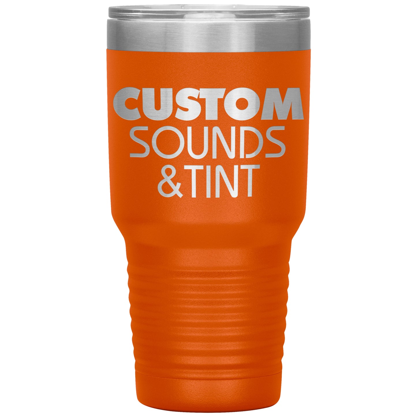 Custom Sounds & Tint-30oz Insulated Tumbler