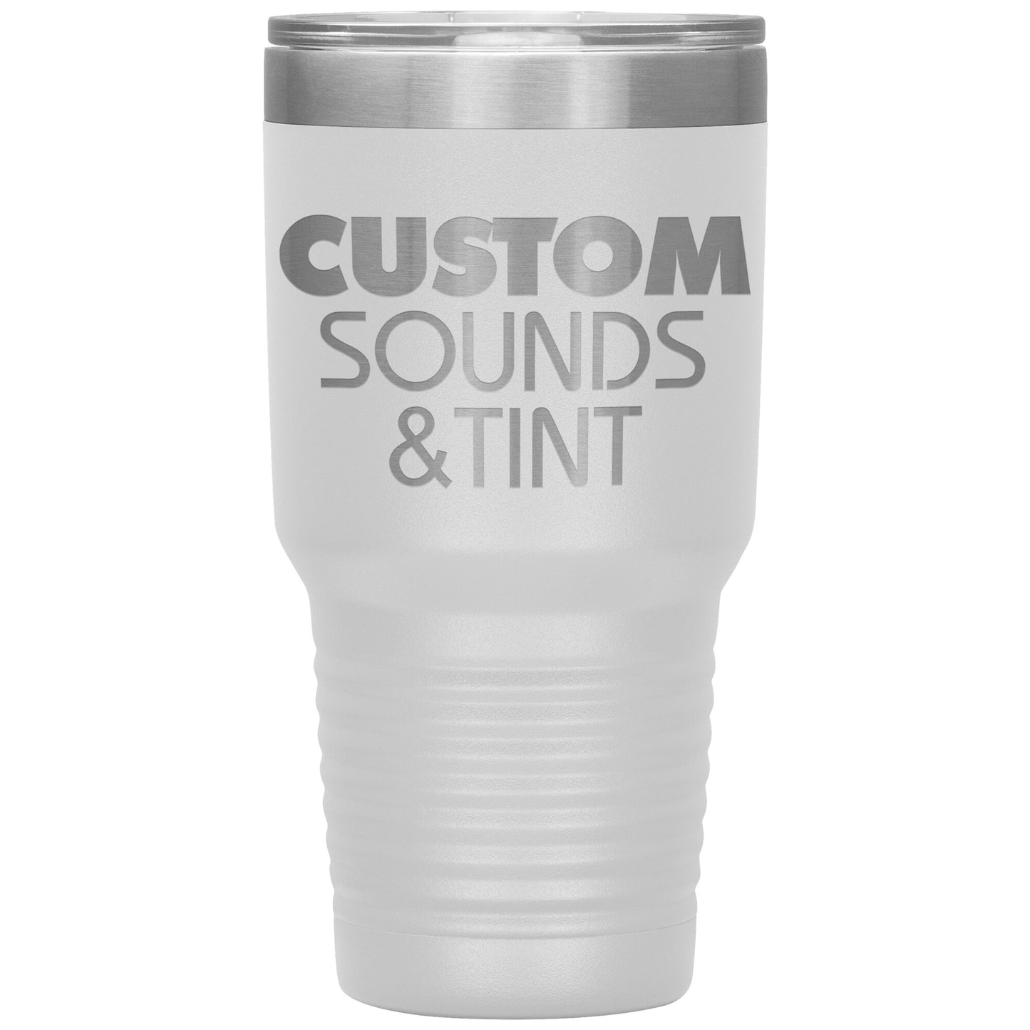 Custom Sounds & Tint-30oz Insulated Tumbler