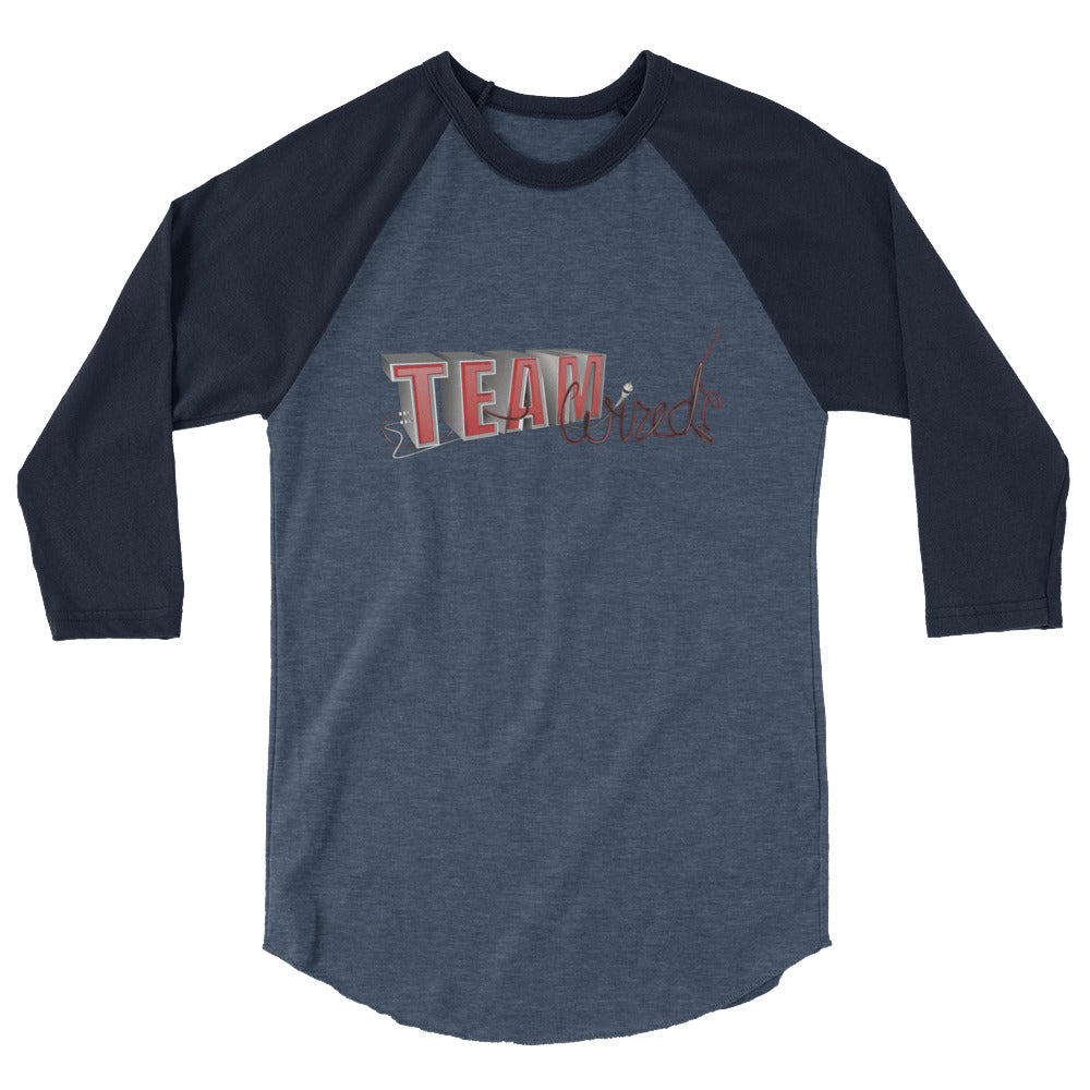 Team Wired-3/4 sleeve raglan shirt