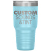 Custom Sounds & Tint-30oz Insulated Tumbler