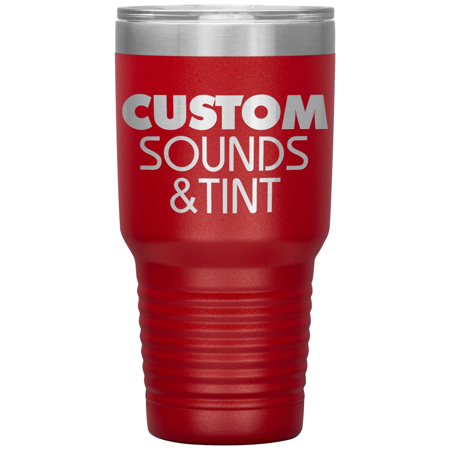 Custom Sounds & Tint-30oz Insulated Tumbler