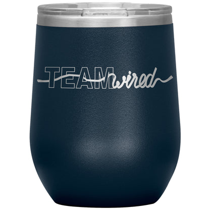 Team Wired-12oz Wine Insulated Tumbler